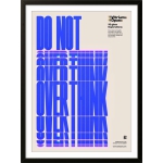 Do Not Overthink 