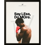 SAY LESS DO MORE