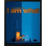 I AM WHAT